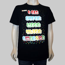 Load image into Gallery viewer, Super Mega Ultra Awesome